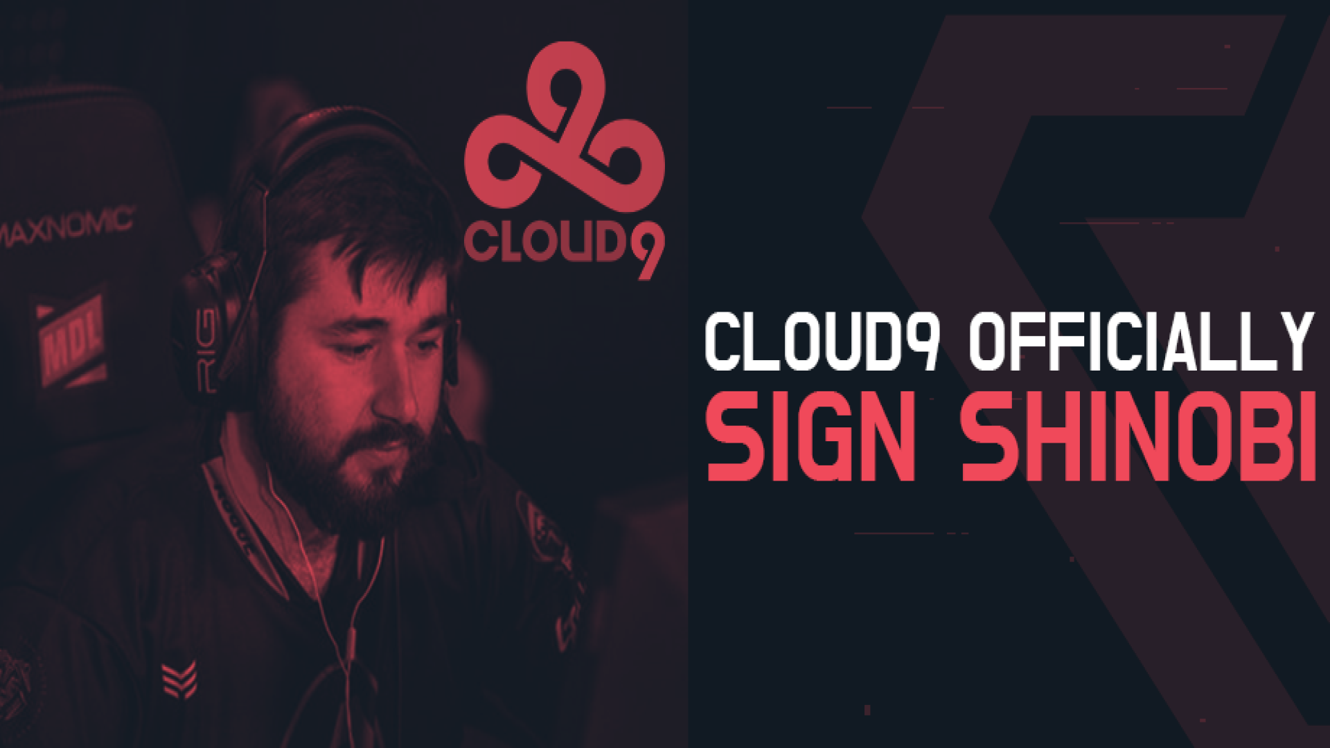 CLOUD9 OFFICIALLY SIGN SHINOBI