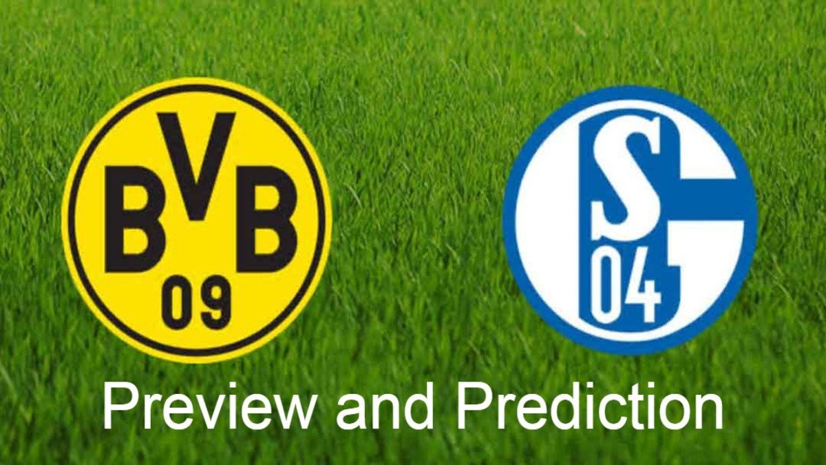 Dortmund vs Schalke: Preview and Prediction