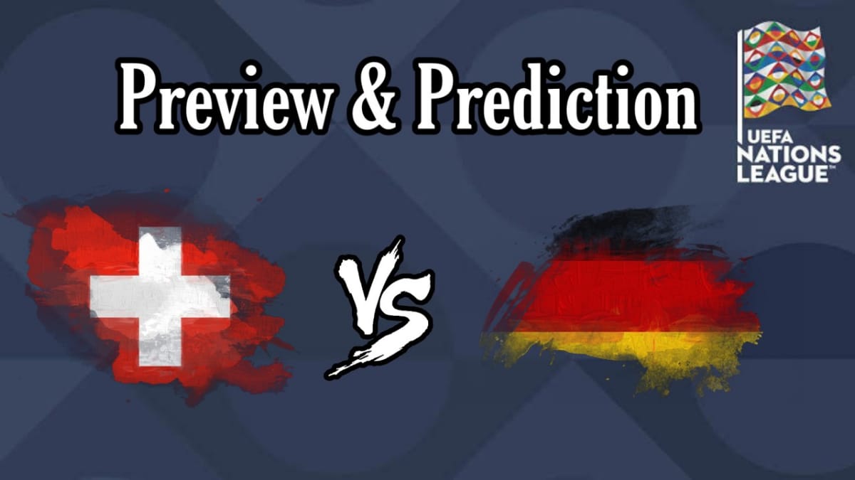 Germany vs Switzerland: Preview and Prediction