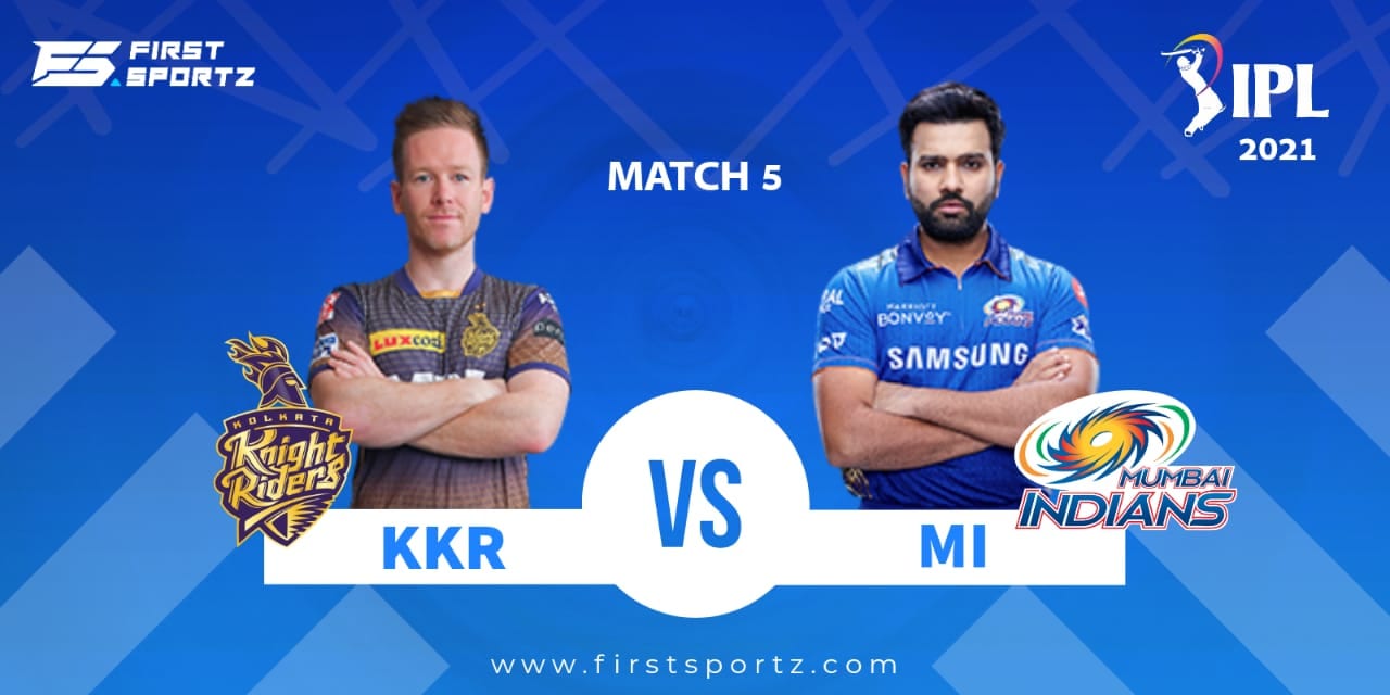 IPL 2021: Kolkata Knight Riders vs Mumbai Indians – Preview, Predicted XIs, Head-to-Head, Live Streaming and Match Prediction