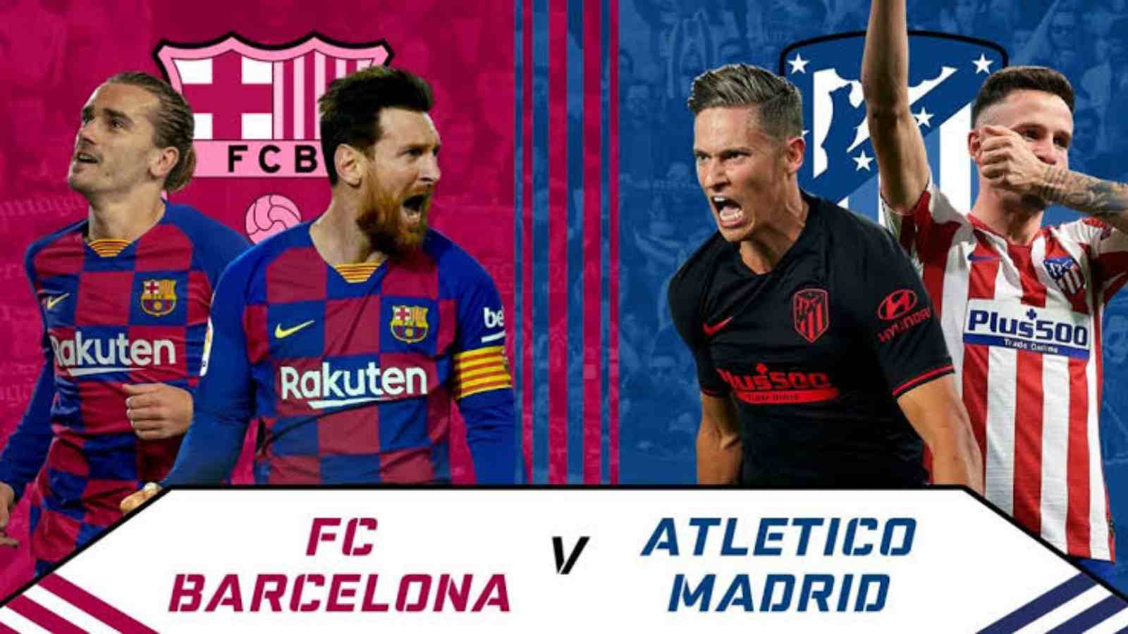 LA LIGA : FC Barcelona vs Atletico Madrid Preview, Predicted Lineups, Predictions and Live Stream