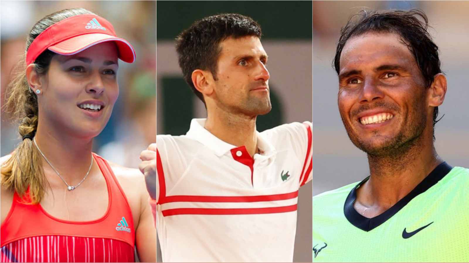 “These matches change the course of history” Ana Ivanovic on the epic Djokovic-Nadal semi-final clash at the French Open 2021