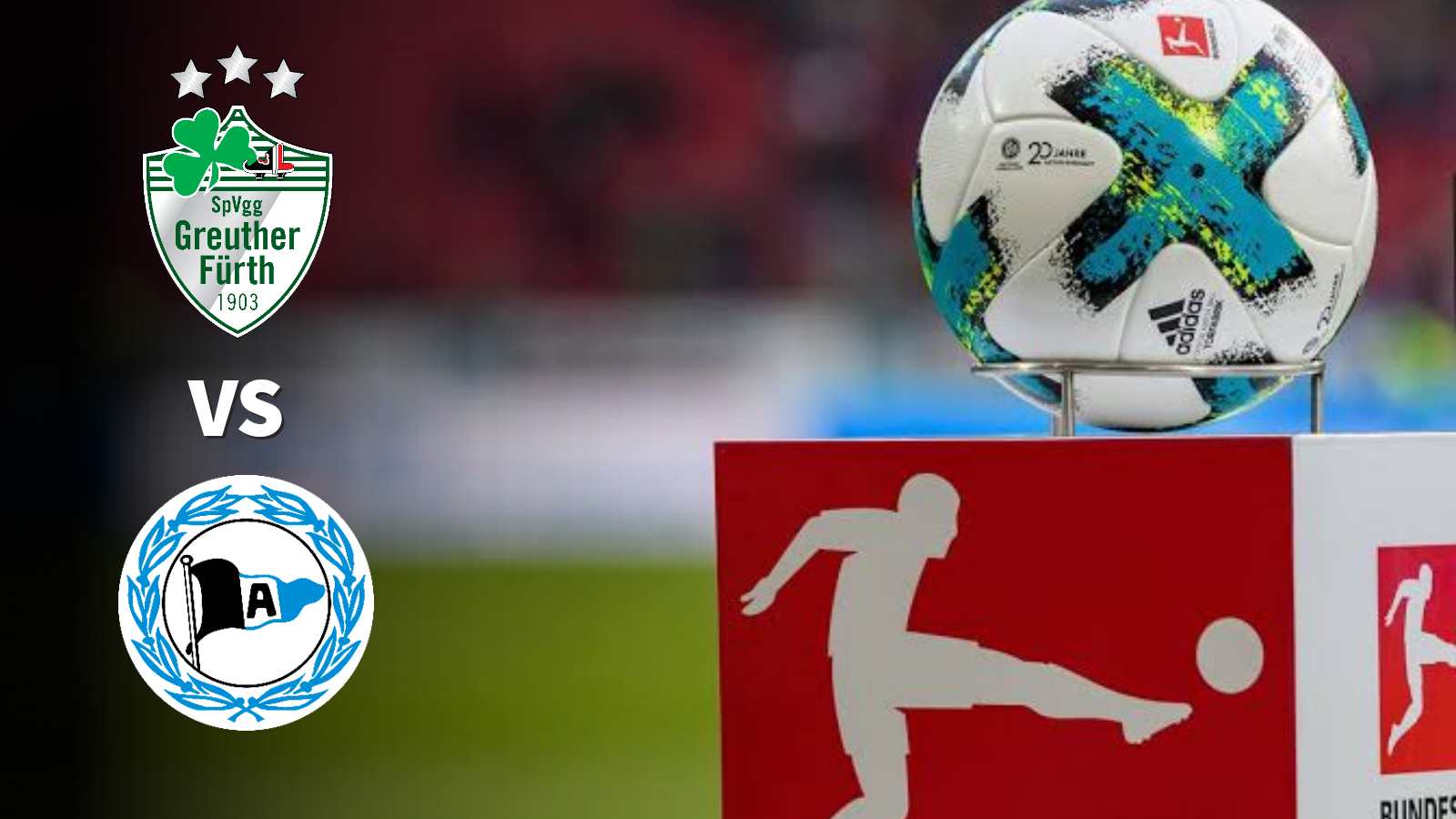 Bundesliga : Greuther Fürth vs Arminia Bielefeld Live Stream, Preview and Prediction