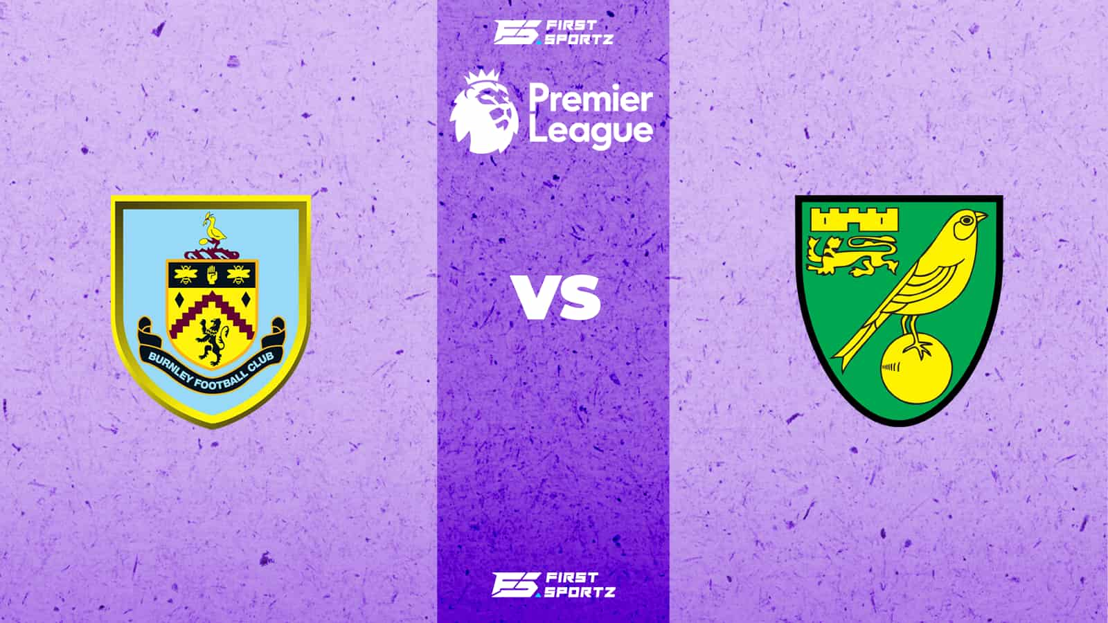 Premier League: Burnley vs Norwich City Live Stream, Preview And Prediction