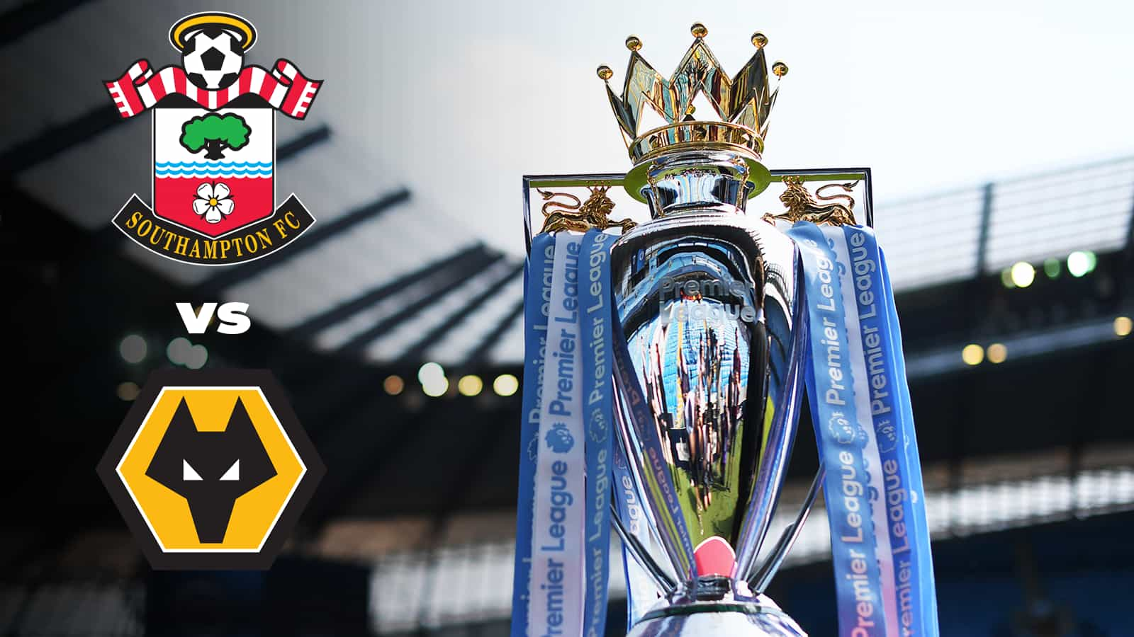 Premier League: Southampton vs Wolves Live Stream, Preview and Prediction