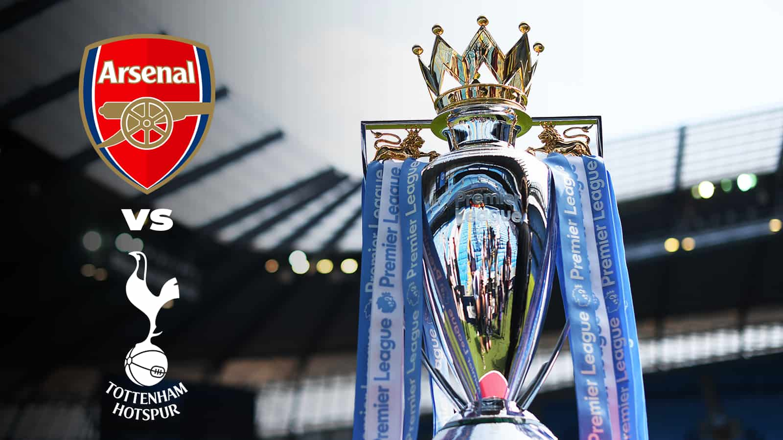 Premier League: Arsenal vs Tottenham Hotspur Live Stream, Preview and Prediction