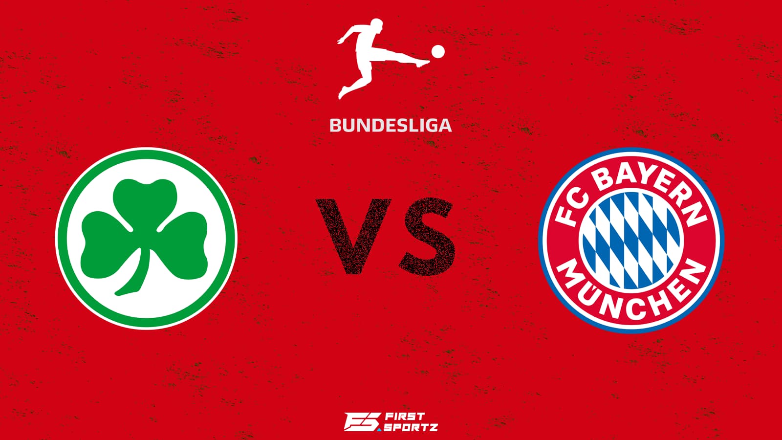 Bundesliga: Fürth vs Bayern Munich Live Stream, Preview and Prediction