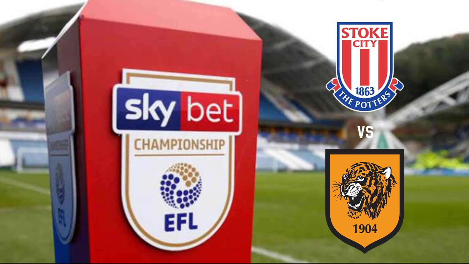 EFL Championship: Stoke City vs Hull City Live Stream, Preview and Prediction