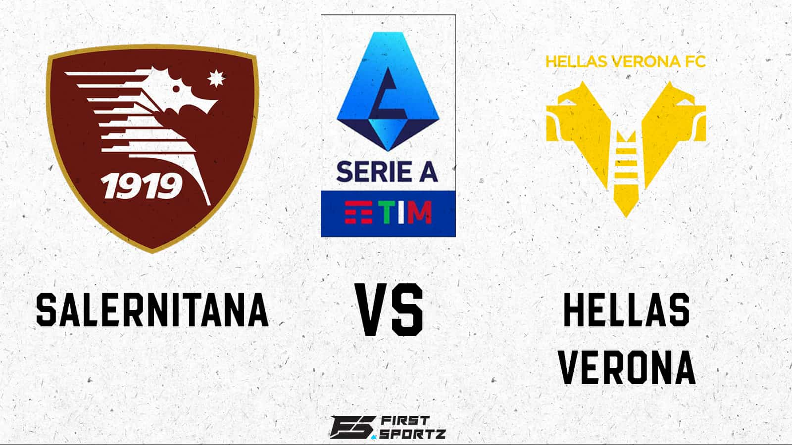 Serie A: Salernitana vs Hellas Verona Live Stream, Preview and Prediction