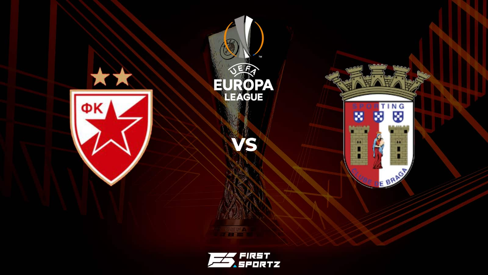 UEFA Europa League: Crvena Zvezda vs Braga Live Stream, Preview and Prediction