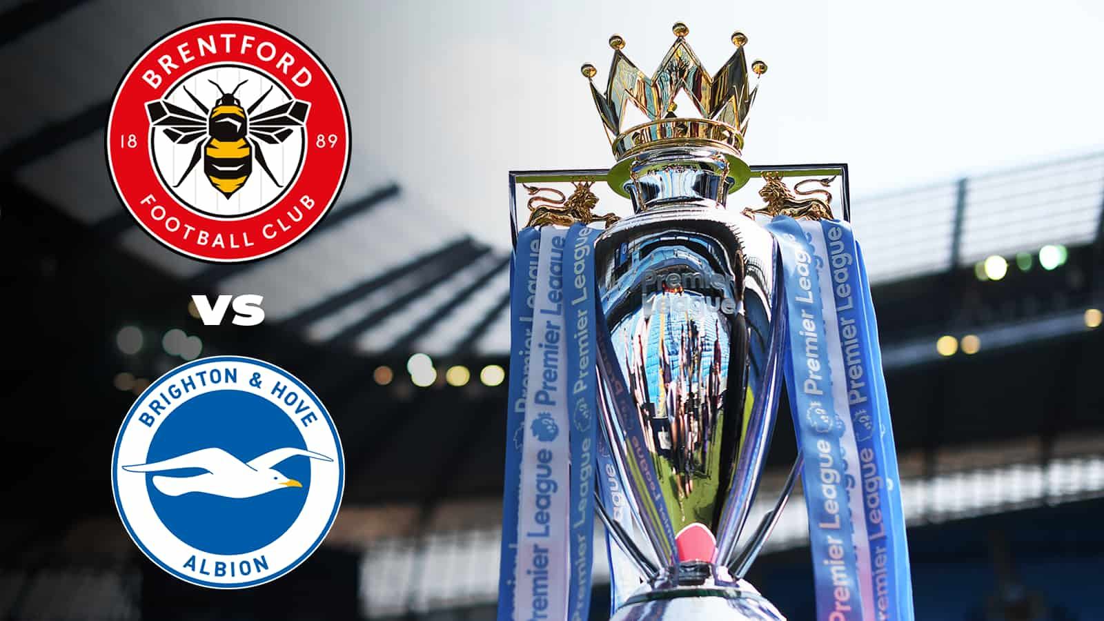 Premier League: Brentford vs Brighton Live Stream, Preview and Prediction