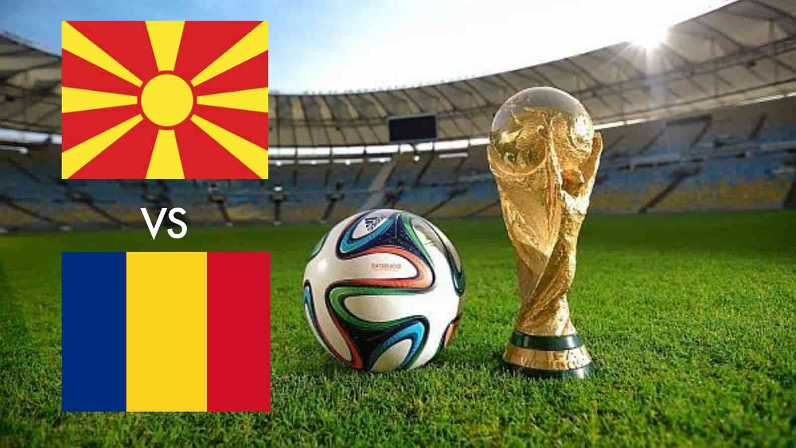 2022 World Cup Qualifiers: North Macedonia vs Romania Live Stream, Preview and Prediction