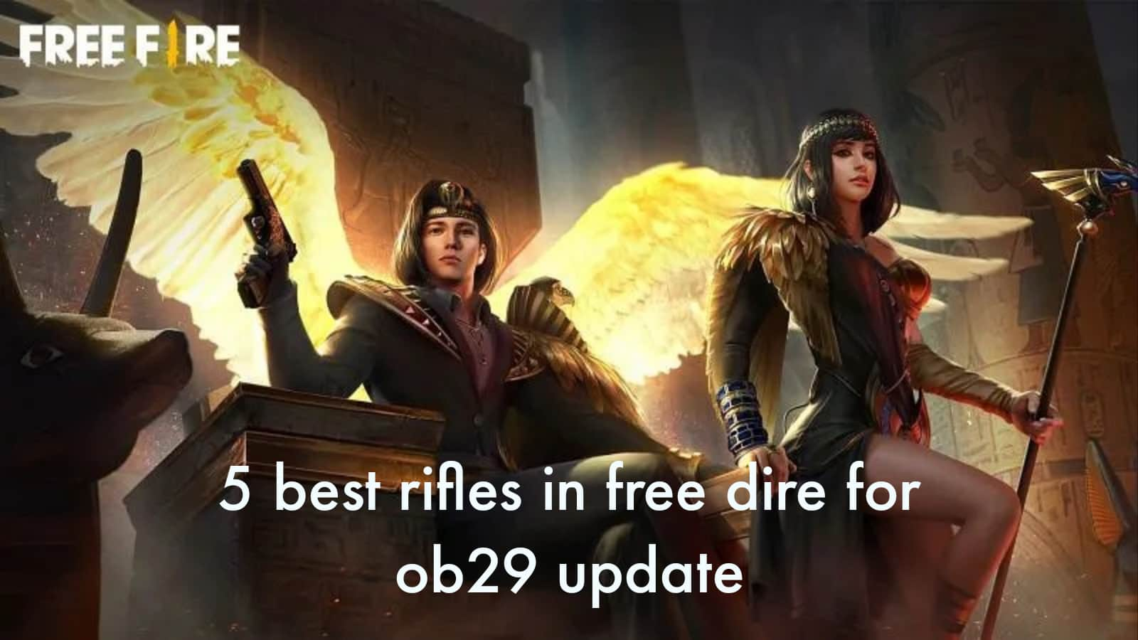 Top 5 Best Rifles In Free Fire After OB29 Update For September 2021