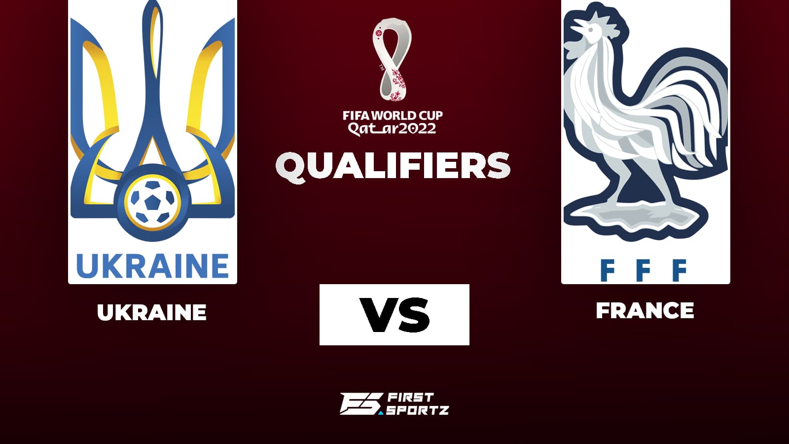 2022 World Cup Qualifiers: Ukraine vs France Live Stream, Preview and Prediction