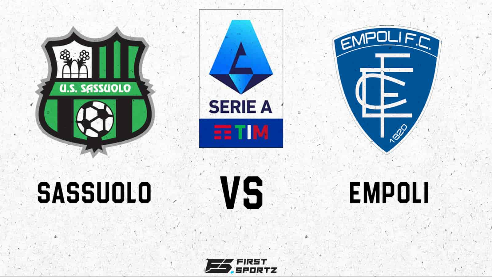 Serie A: Sassuolo vs Empoli Live Stream, Preview and Prediction