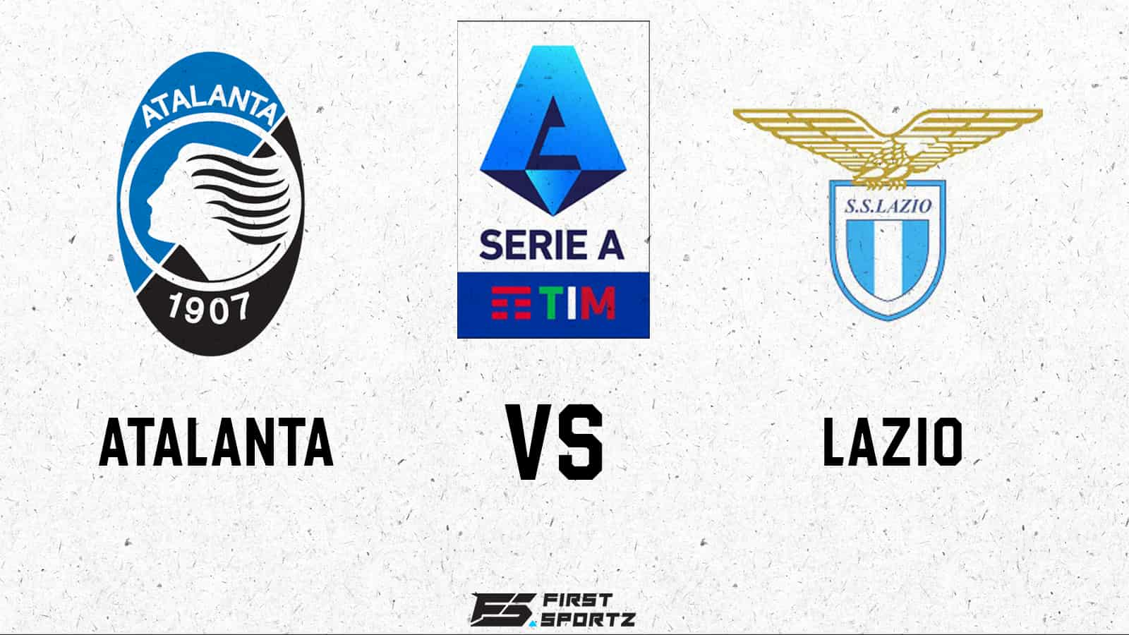 Serie A: Atalanta vs Lazio Live Stream, Preview and Prediction