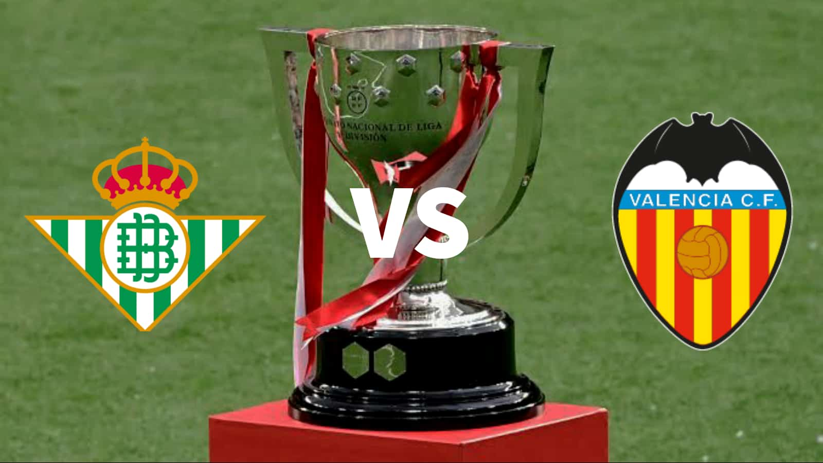 La Liga: Real Betis vs Valencia Live Stream, Preview and Prediction