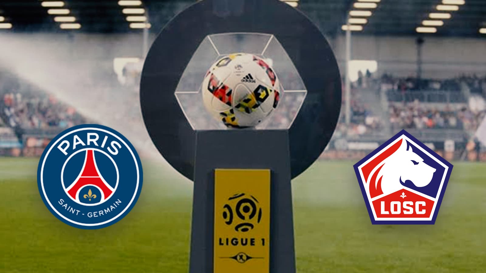 Ligue 1: PSG vs Lille Live Stream, Preview and Prediction