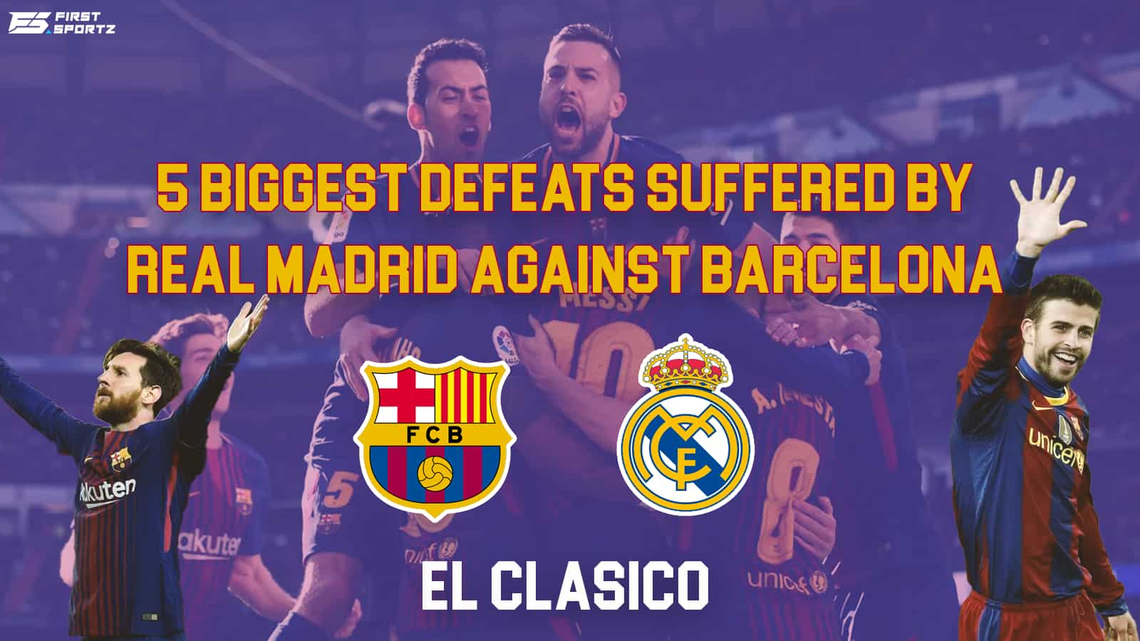 5 biggest defeats suffered by Real Madrid against Barcelona