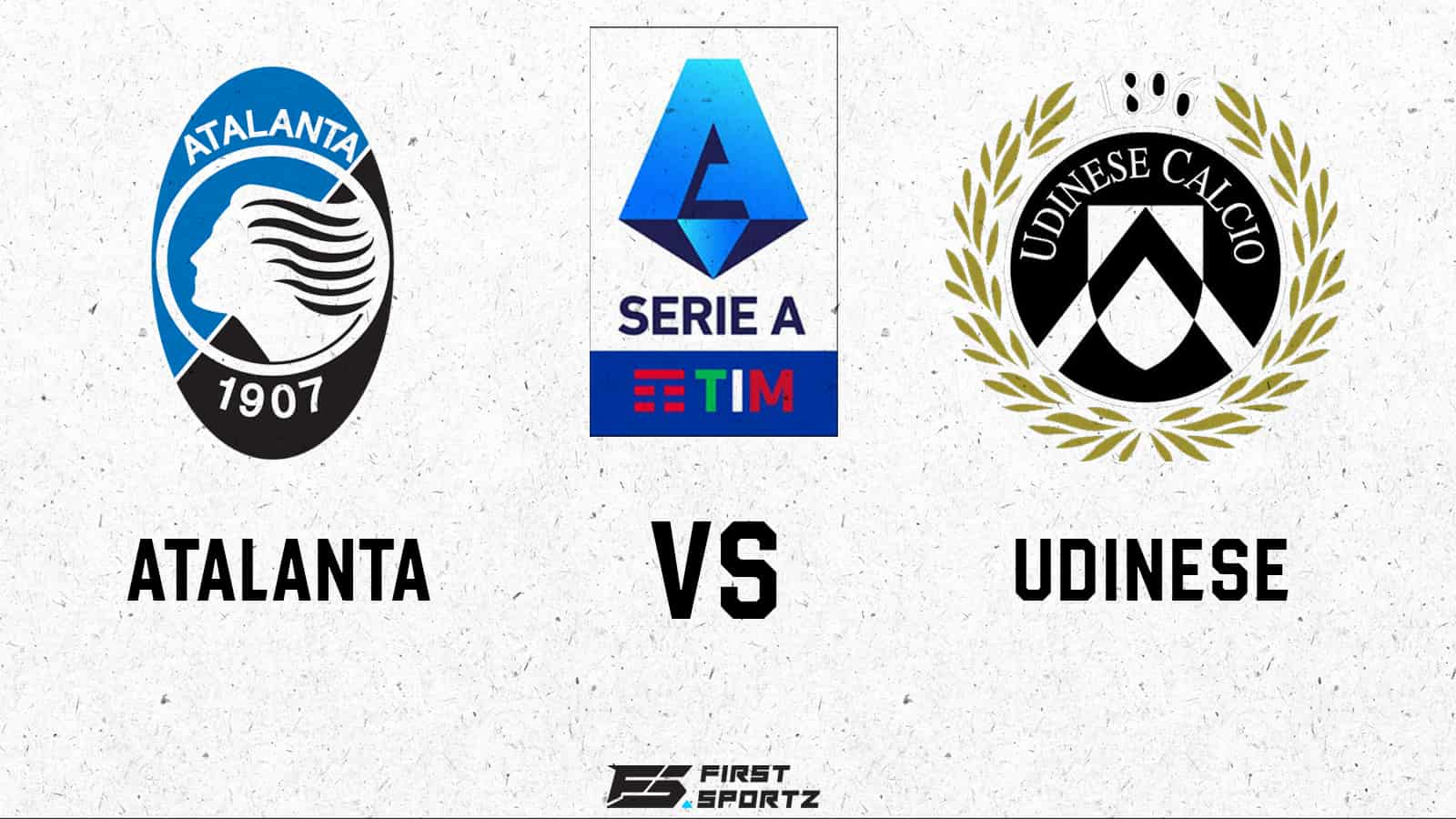 Serie A: Atalanta vs Udinese Live Stream, Preview and Prediction