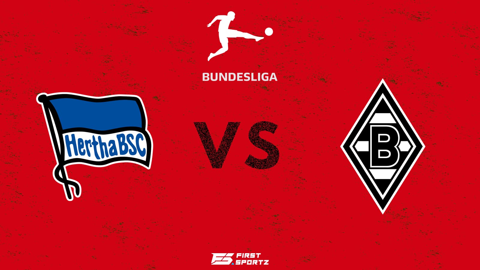 Bundesliga: Hertha Berlin vs Borussia Monchengladbach Live Stream, Preview and Prediction