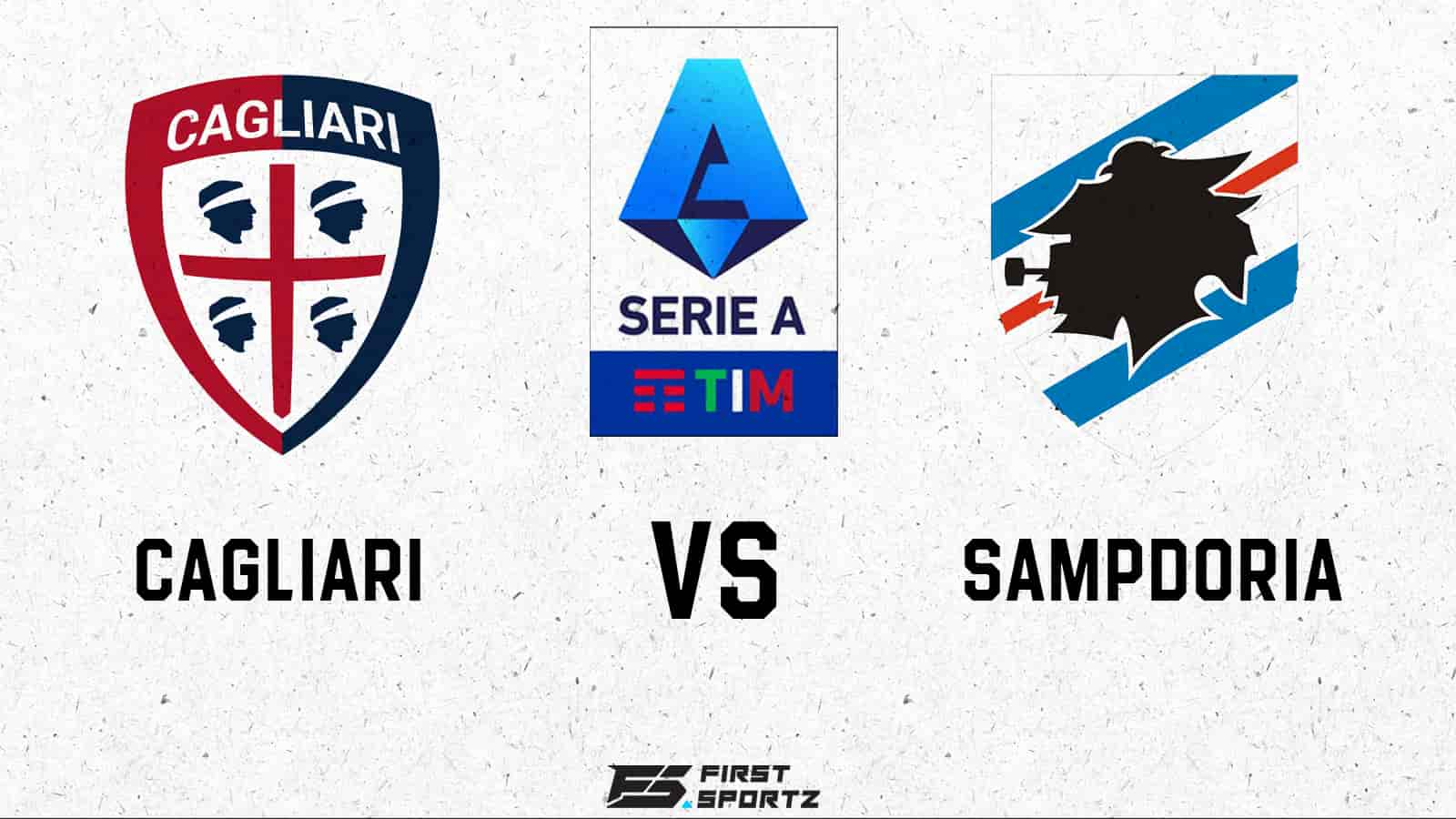 Serie A: Cagliari vs Sampdoria Live Stream, Preview and Prediction