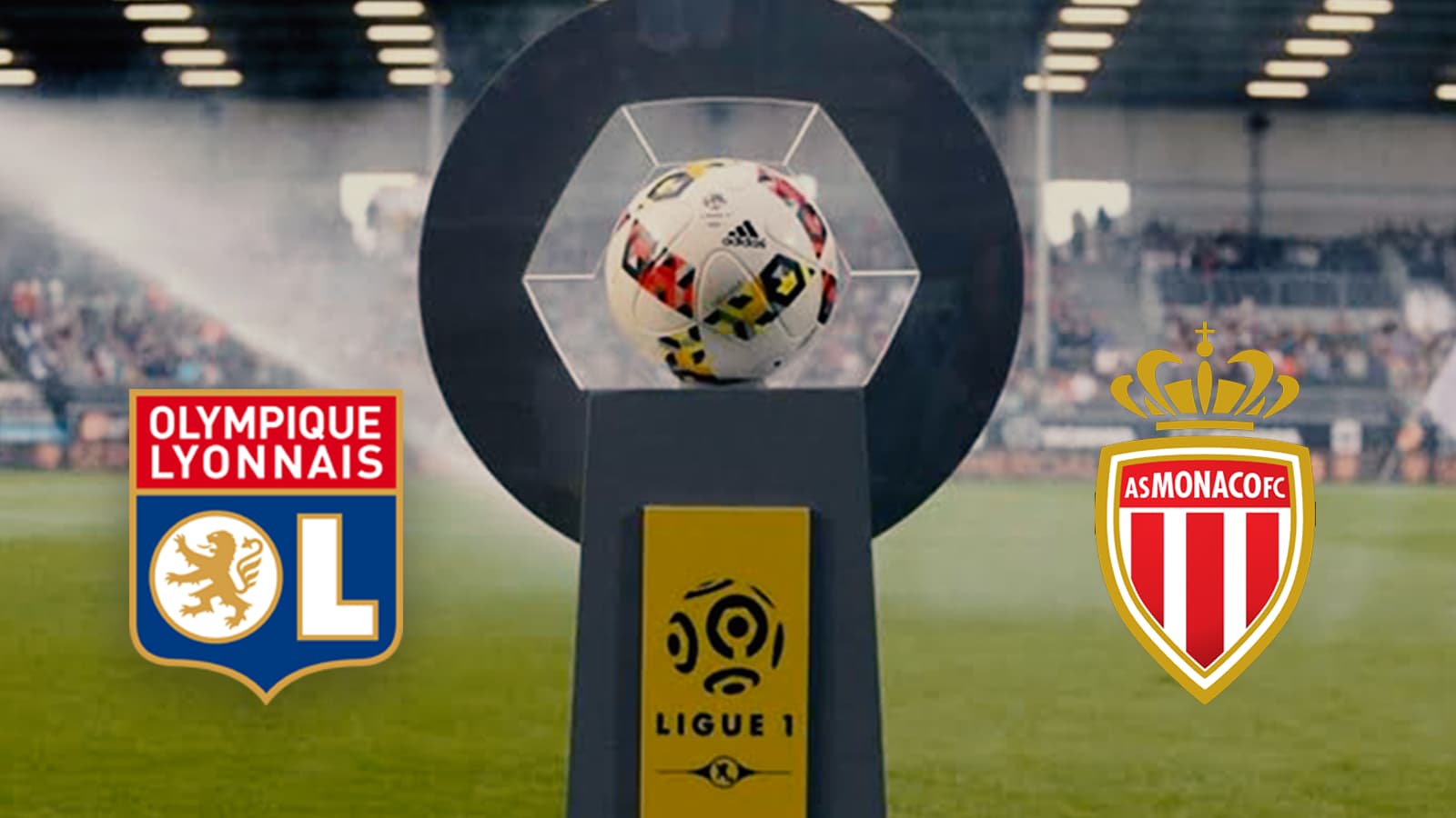 Ligue 1: Olympique Lyonnais vs AS Monaco Live Stream, Preview and Prediction