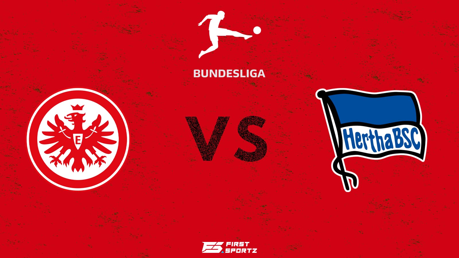 Bundesliga: Eintracht Frankfurt vs Hertha BSC Live Stream, Preview and Prediction