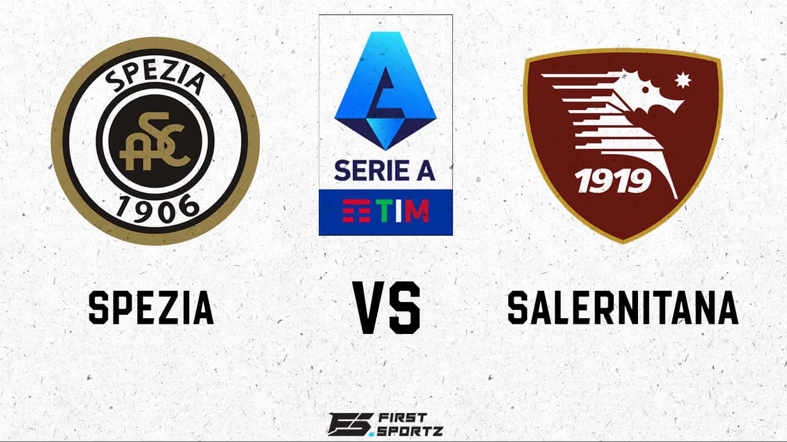 Serie A: Spezia vs Salernitana Live Stream, Preview and Prediction