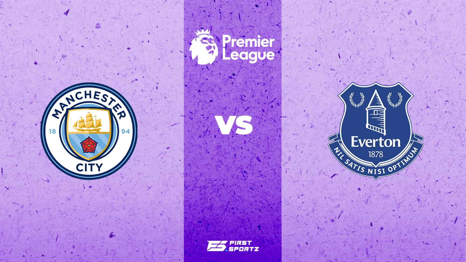 Premier League: Manchester City vs Everton Live Stream, Preview and Prediction