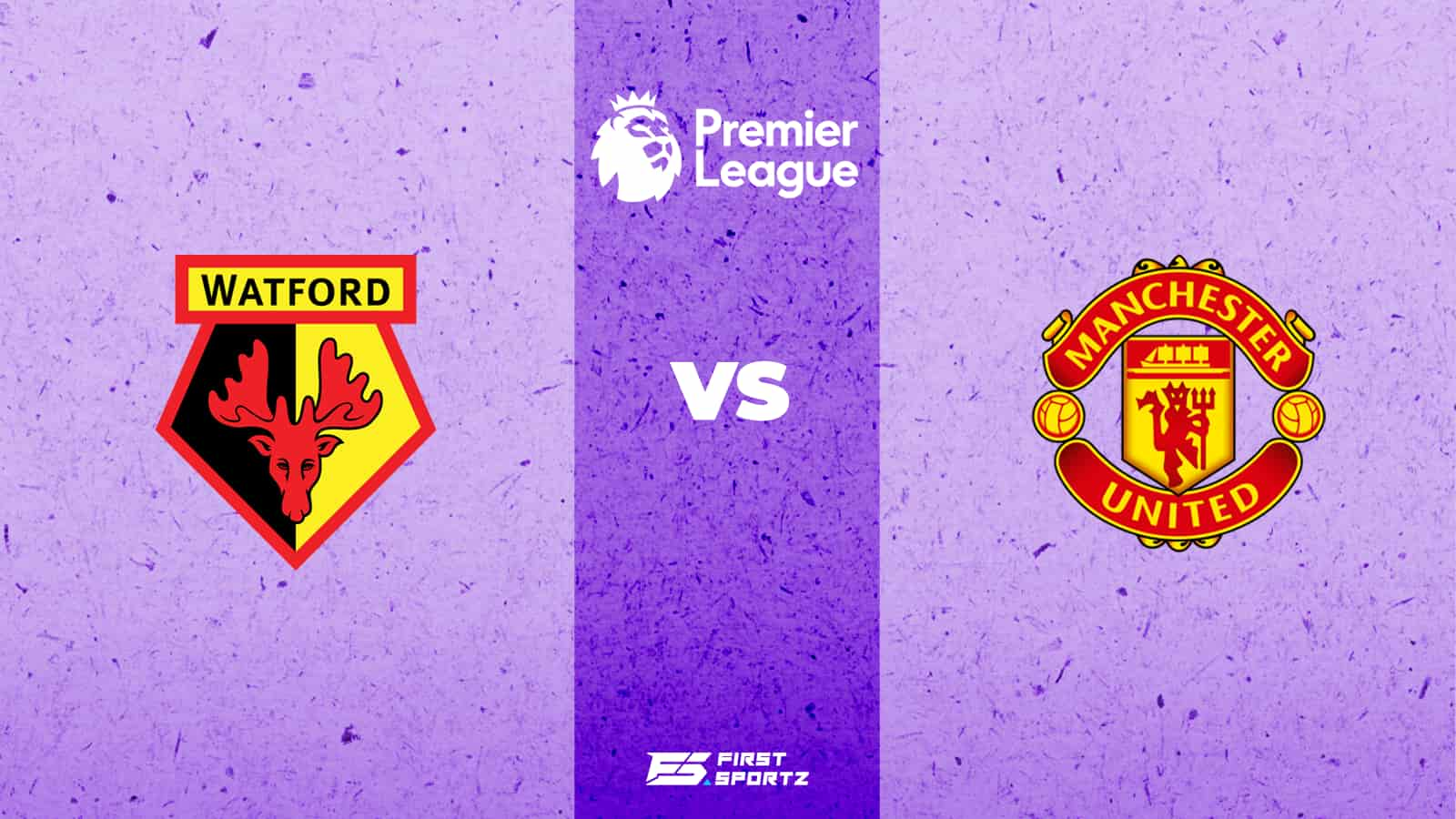 Premier League: Watford vs Manchester United Live Stream, Preview and Prediction