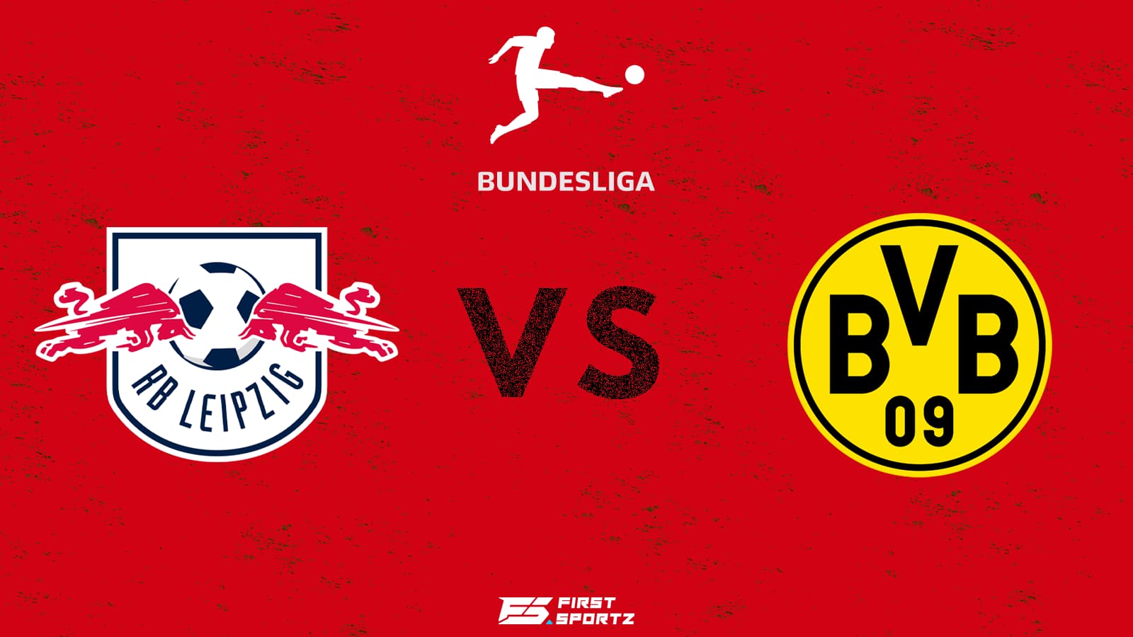 Bundesliga: RB Leipzig vs Borussia Dortmund Live Stream, Preview and Prediction