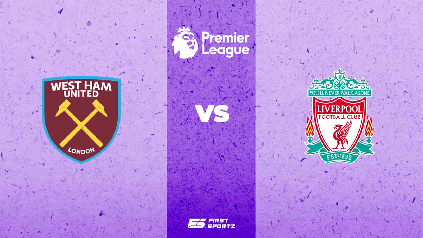 Premier League: West Ham United vs Liverpool Live Stream, Preview and Prediction