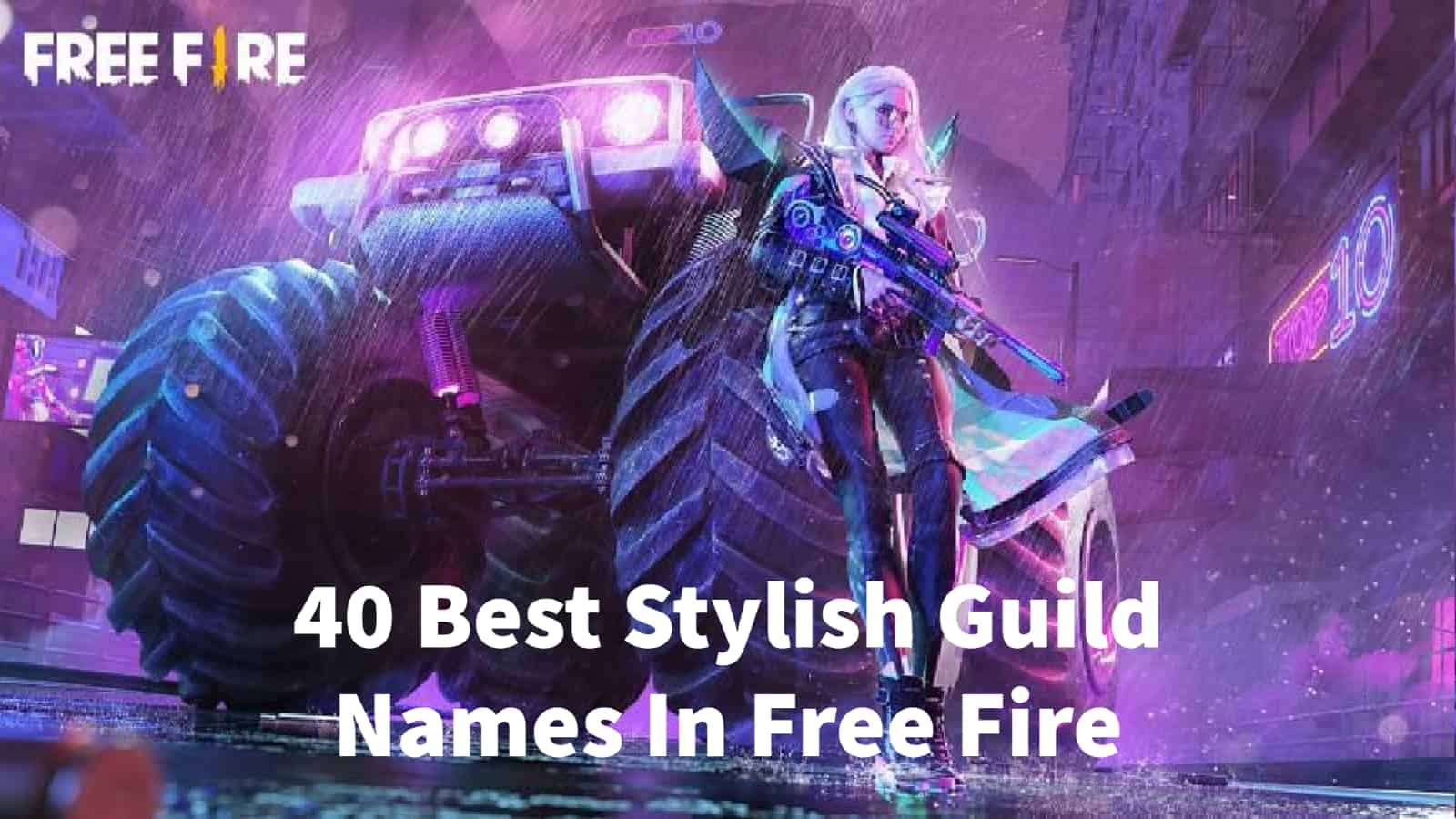 Top 40 Best Stylish Guild Names In Free Fire For November 2021