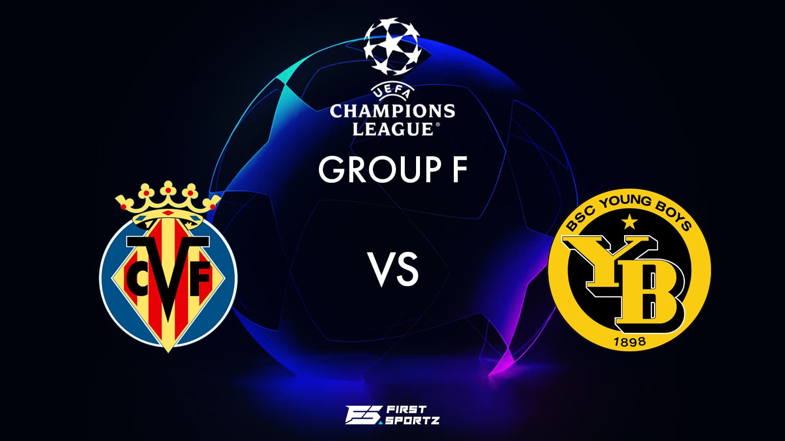 UEFA Champions League: Villarreal vs Young Boys Live Stream, Preview and Prediction