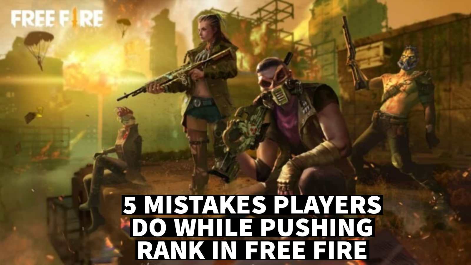 5 Mistakes Players Do While Pushing Rank In Free Fire