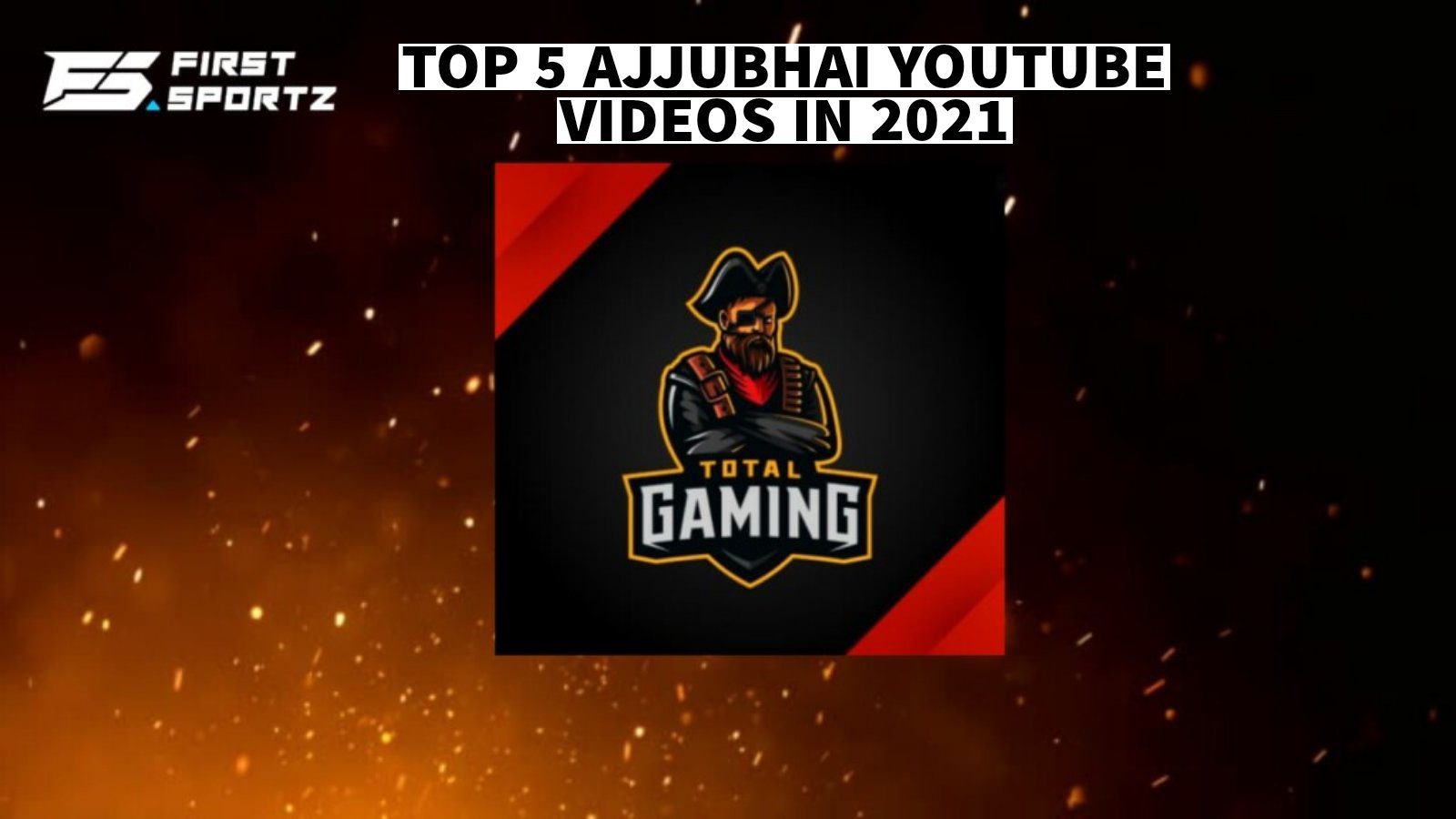 Top 5 Best Ajjubhai YouTube Videos In 2021