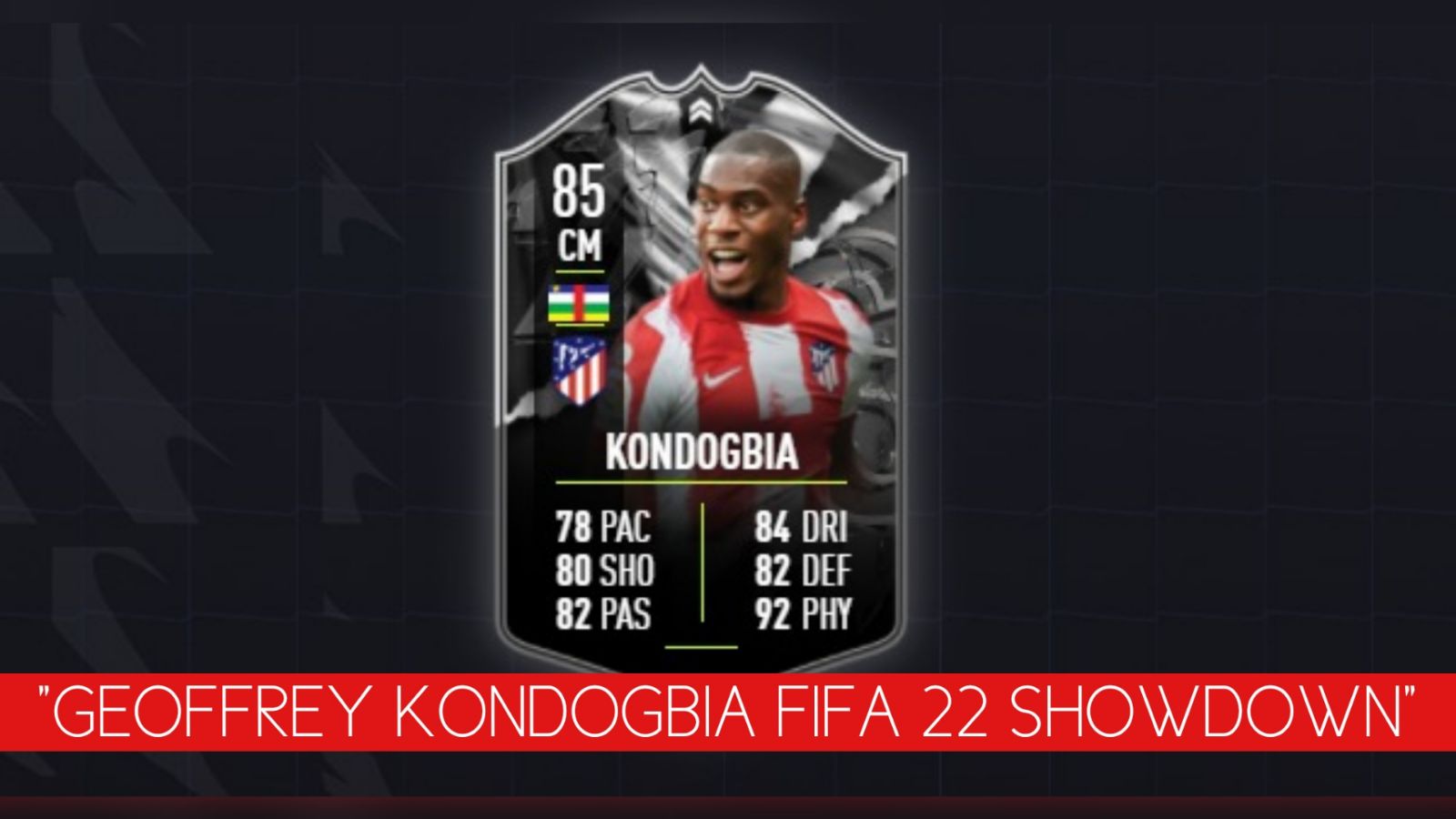 How to get the Geoffrey Kondogbia FIFA 22 Showdown card?