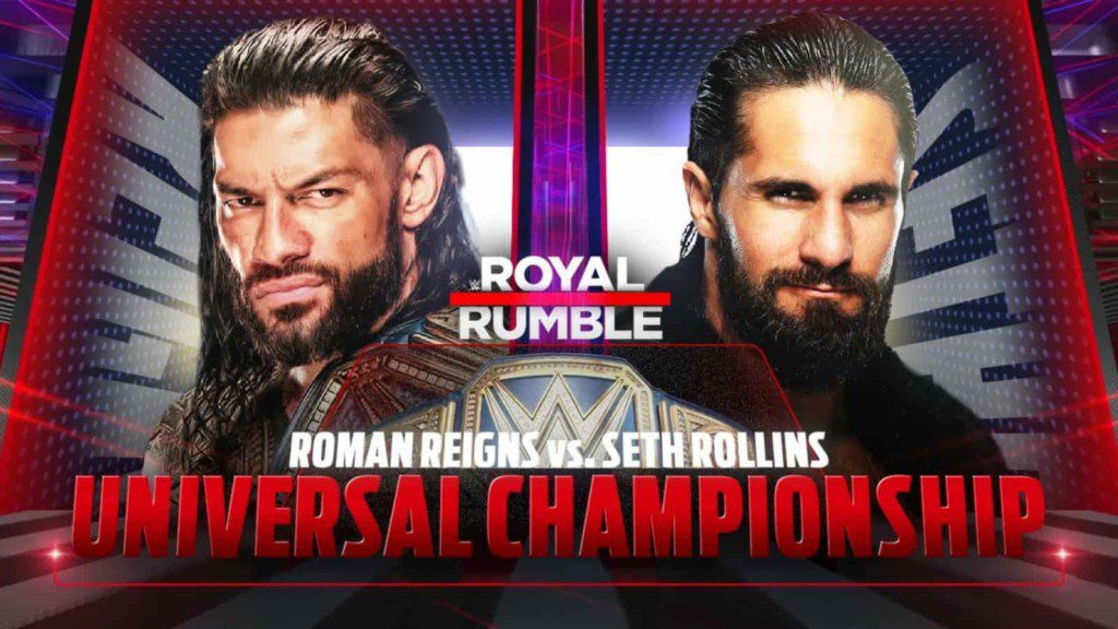 Seth Rollins vs Roman Reigns: Royal Rumble 2022