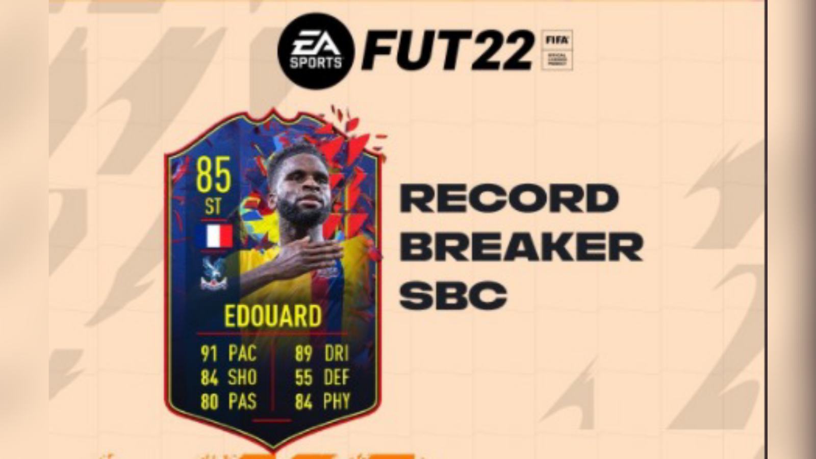 How to complete the Edouard FIFA 22 Record Breaker SBC?