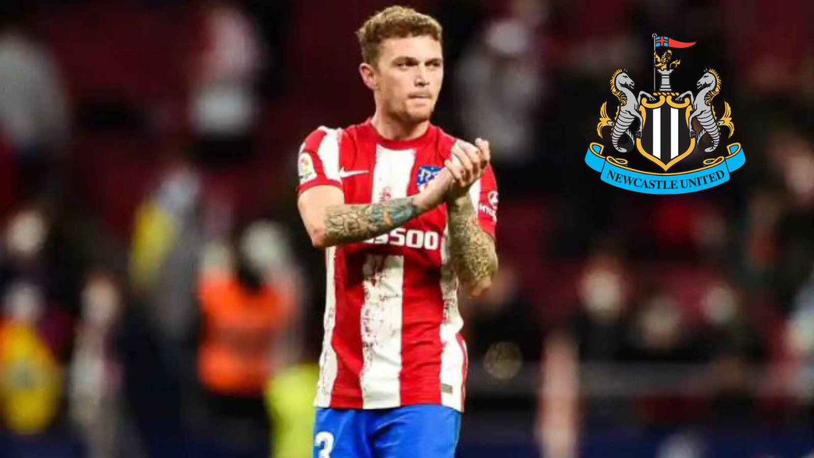 Newcastle United close in on Atletico Madrid’s Kieran Trippier for a fee around £25m