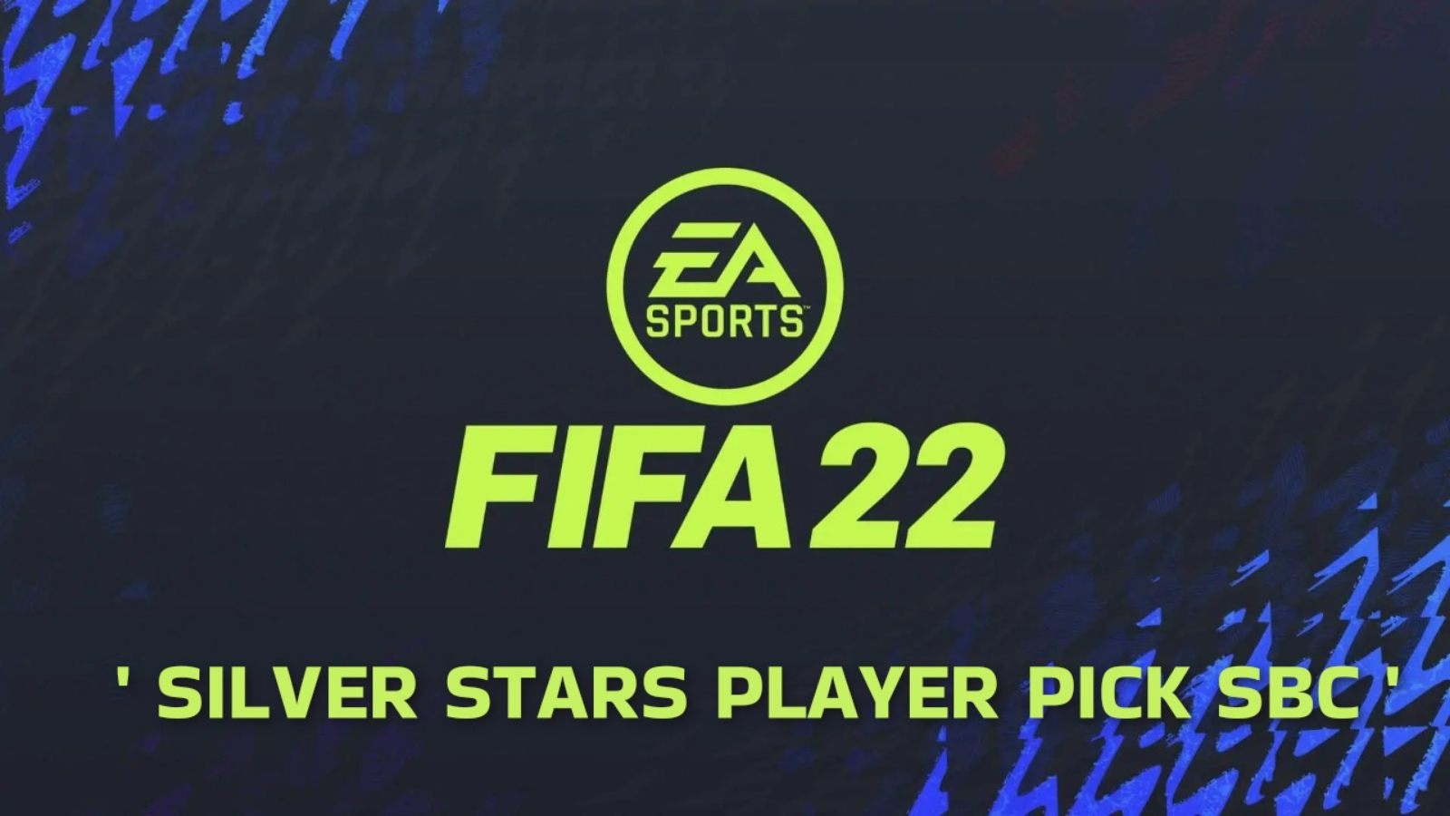 How to complete the Silver Stars Player Pick SBC in FIFA 22?