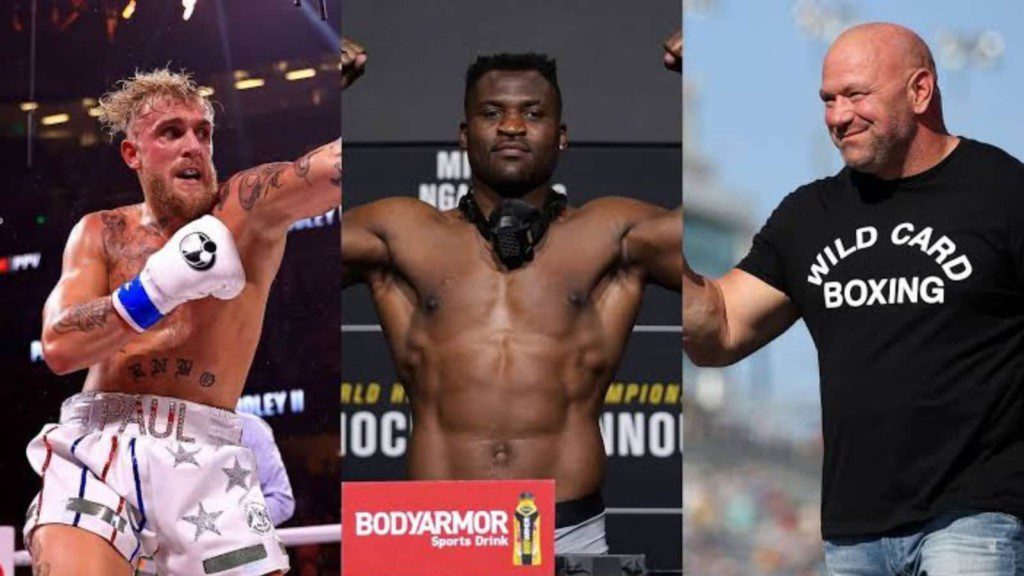 Jake Paul, Francis Ngannou, Dana White