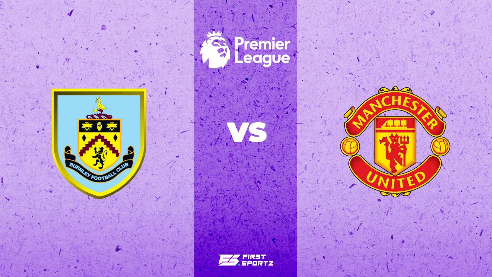 Premier League: Burnley vs Manchester United Player Ratings as Burnley hold Manchester United to a 1-1 Draw