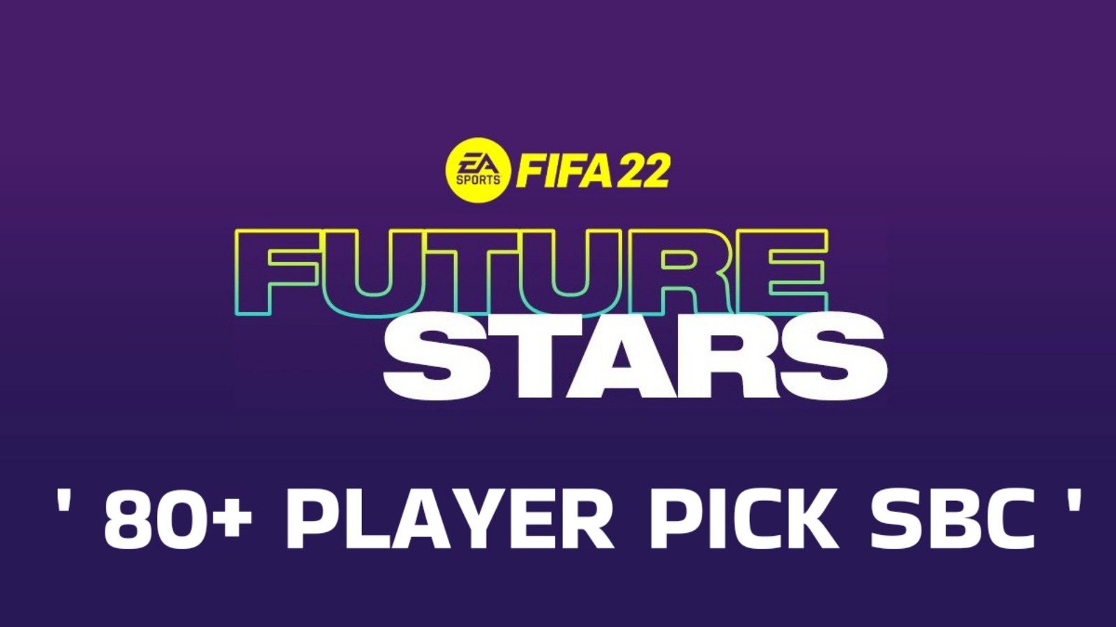 How to complete the 80+ Player Pick SBC in FIFA 22 (8th February 2022)?