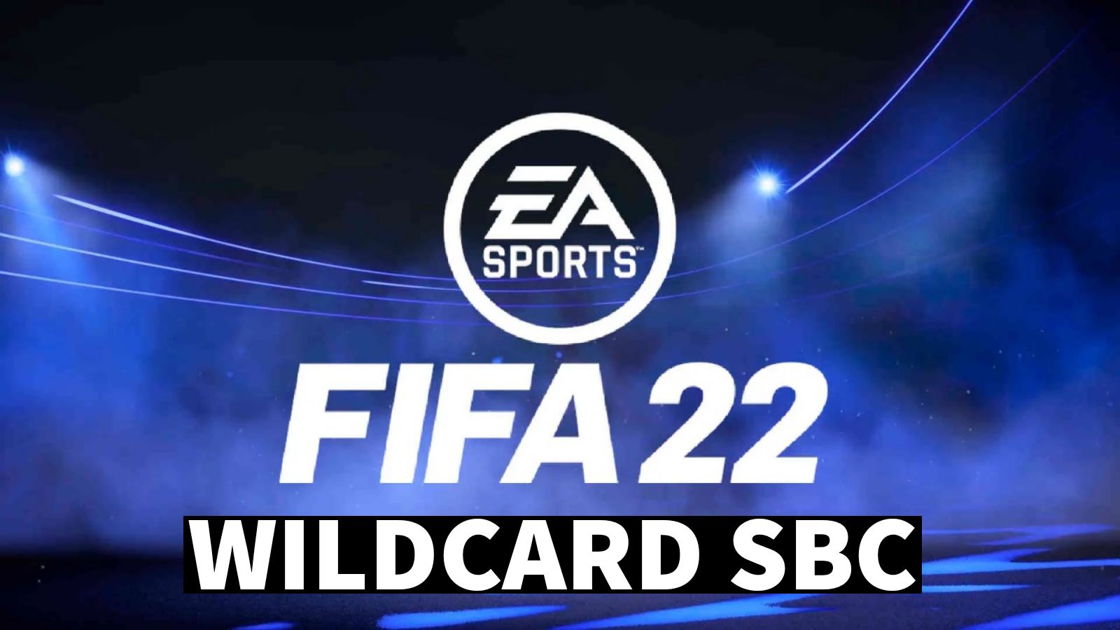 How to complete the Wildcard SBC in FIFA 22?