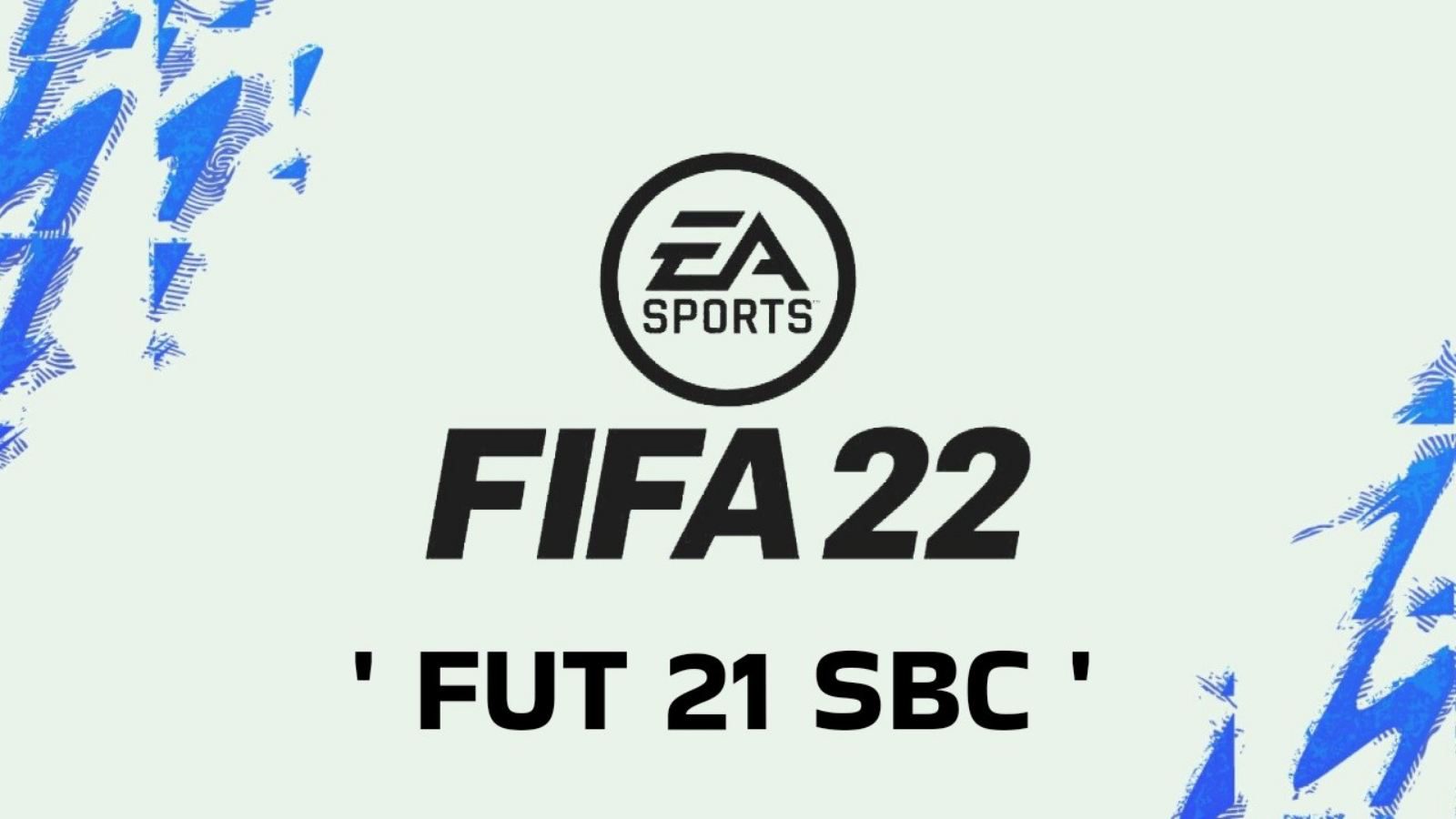 How to complete the FUT 21 SBC in FIFA 22?