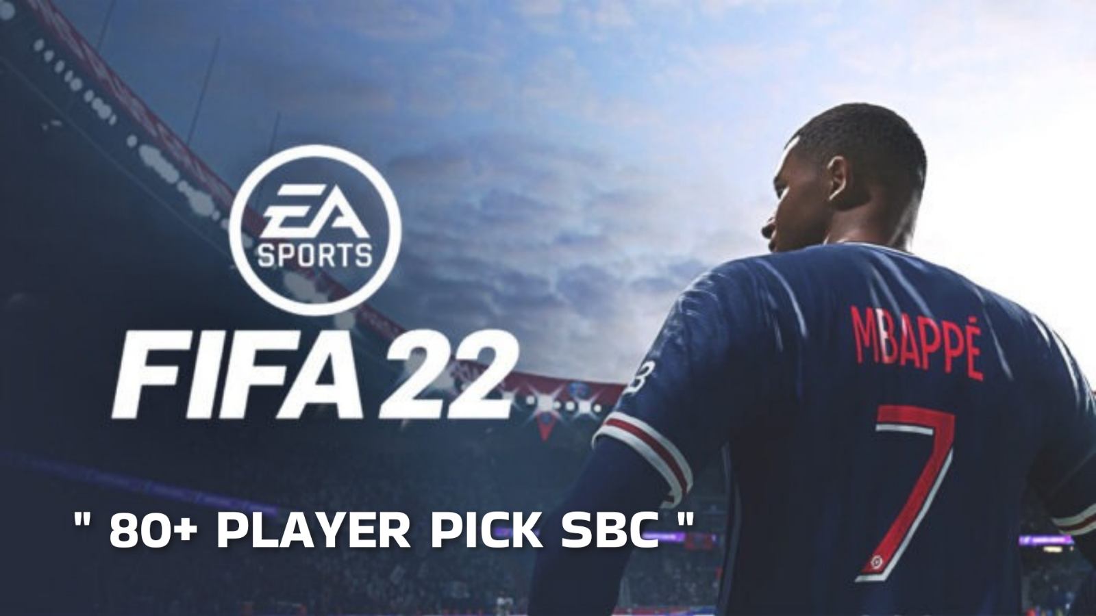 How to complete the 80+ Player Pick SBC in FIFA 22 (8th March)?