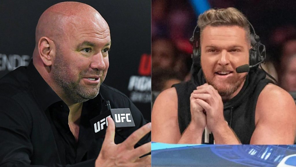 Dana White- Pat McAfee