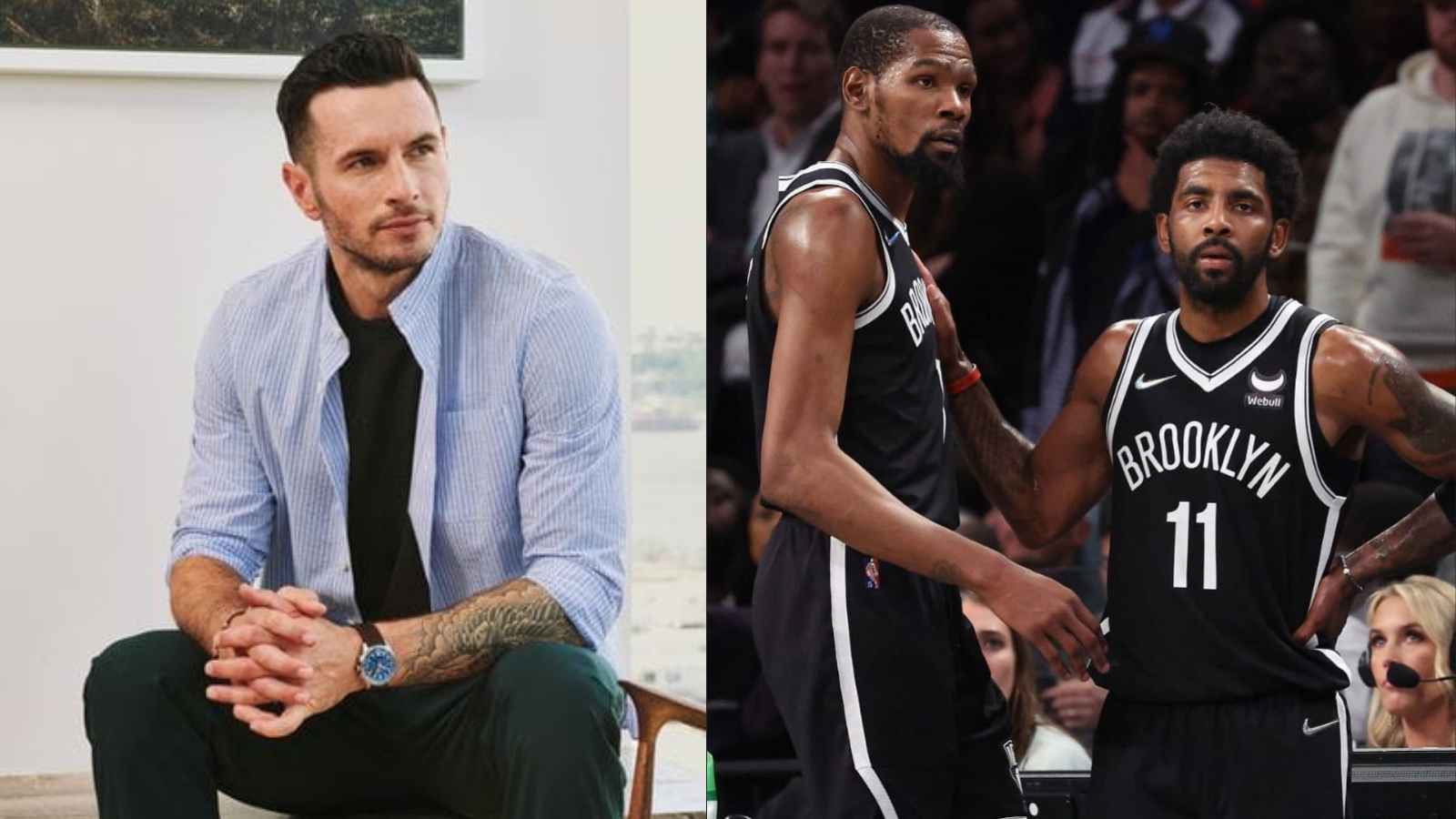 “There’s always smoke and mirrors” JJ Redick feels Nets would bring down hell upon them with Kyrie Irving and Kevin Durant exit